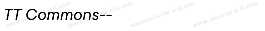 TT Commons-常规字体转换
